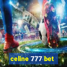 celine 777 bet